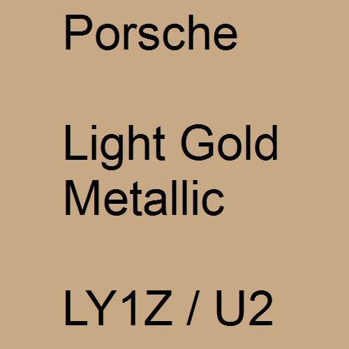Porsche, Light Gold Metallic, LY1Z / U2.